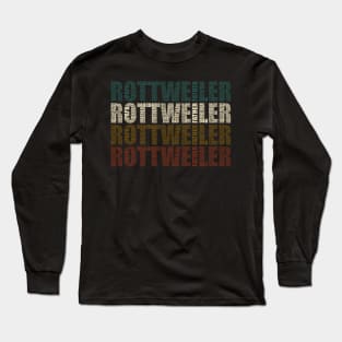 Rottweiler Dad - Funny Dog Lovers Gift For Papa Long Sleeve T-Shirt